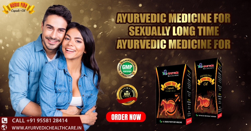 Ayurvedic Medicine For long-lasting in bed